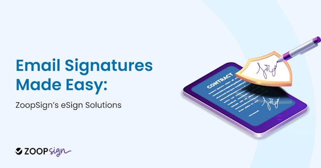 Email Signatures Made Easy: ZoopSign’s eSign Solutions