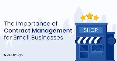 The Importance of Contract Management for Small Businesses